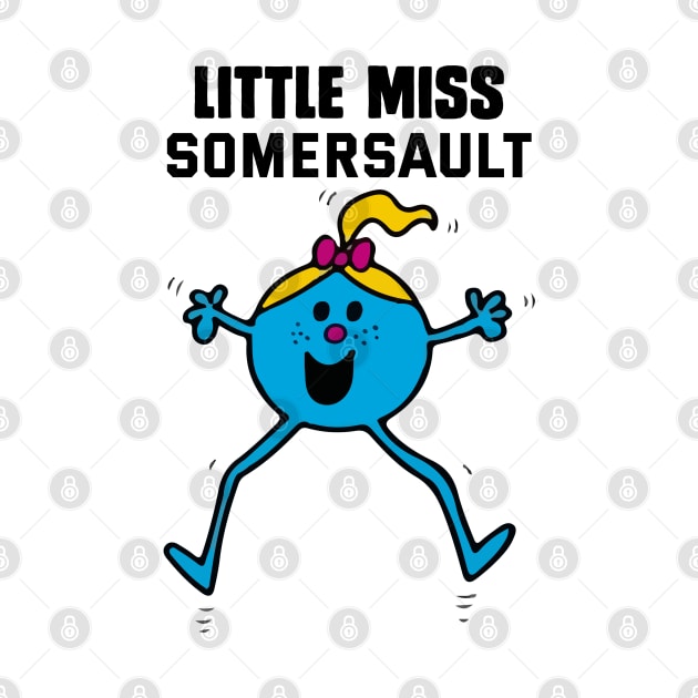 LITTLE MISS SOMERSAULT by reedae