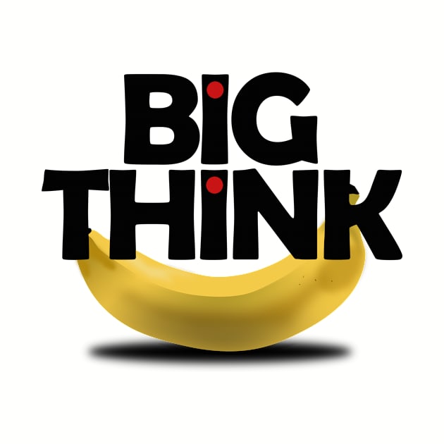 Big Think by Own LOGO