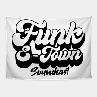 FUNK E-TOWN SOUNDCAST  - Dropshadow 2 Logo (Black) Tapestry