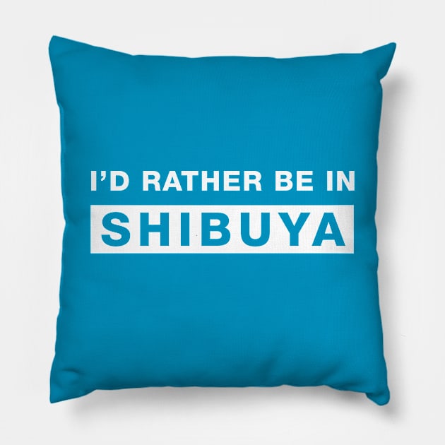 I'd rather be in Shibuya Pillow by The_Interceptor