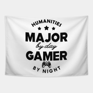 Humanities major by day gamer by night Tapestry