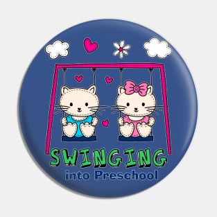 Swinging into Preschool Pin