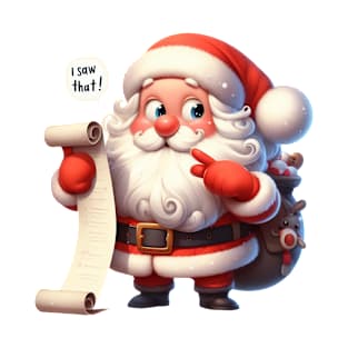 Santa Saw That! T-Shirt