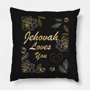 JEHOVAH LOVES YOU Pillow