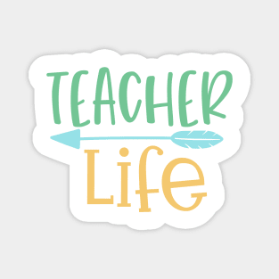 Teacher Life Unique Design For Teacher Gift Theme Evergreen Magnet