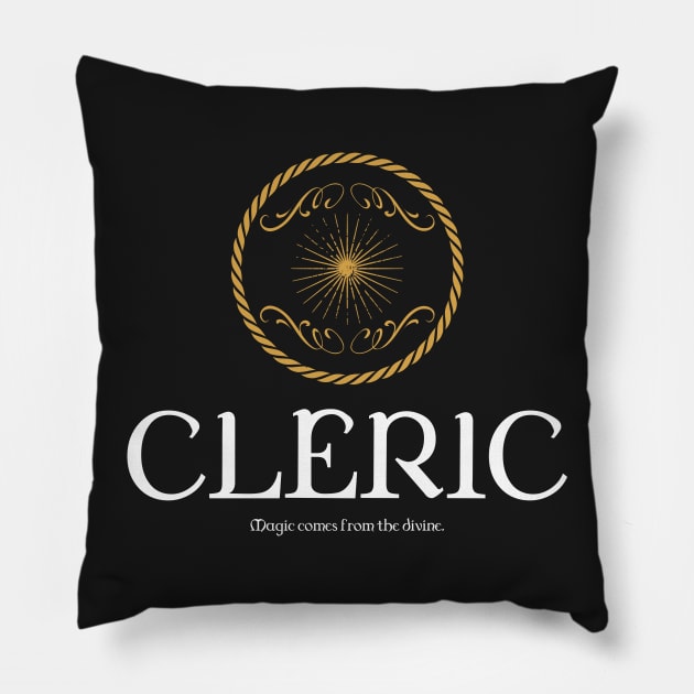 Cleric Clerics Dungeons Crawler and Dragons Slayer Pillow by pixeptional