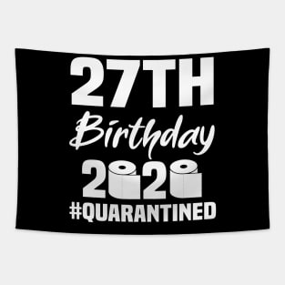 27th Birthday 2020 Quarantined Tapestry