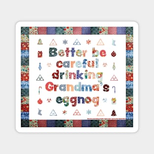 Grandma's Eggnog Warning (square) Magnet