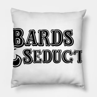 Bards and Seduction Pillow