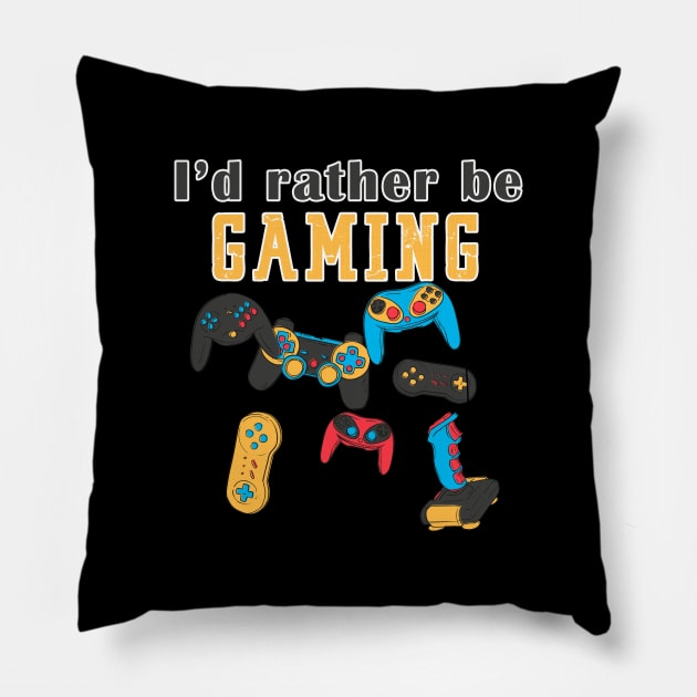 I'd Rather Be Gaming Pillow by AmandaPandaBrand