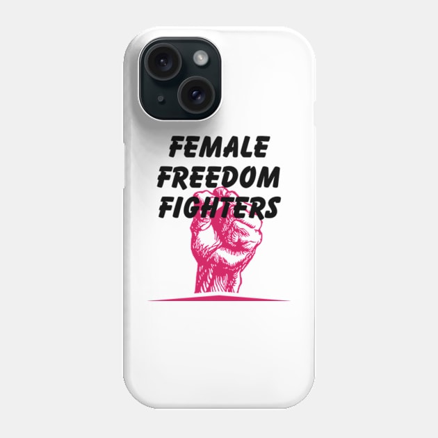 female freedom fighter Phone Case by positive_negativeart