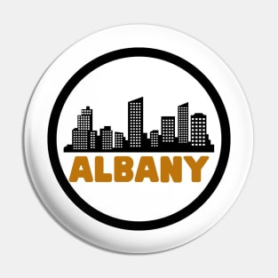 Life Is Better In Albany - Albany Skyline - Albany Tourism - Albany Skyline City Travel & Adventure Lover Pin