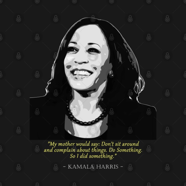 Kamala Harris Quote by Nerd_art