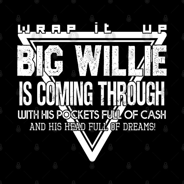 Big Willie by Pictozoic