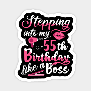 Stepping into My 55th Birthday like a Boss Gift Magnet