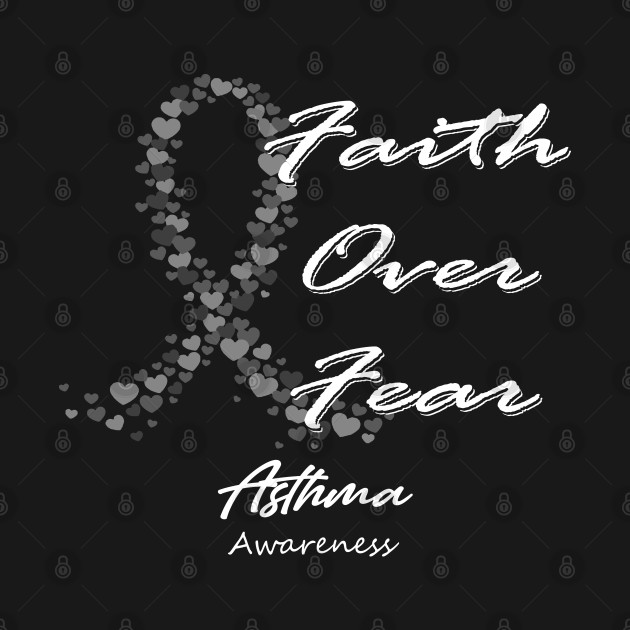 Discover Asthma Awareness Faith Over Fear - In This Family We Fight Together - Asthma Awareness - T-Shirt