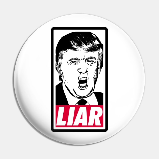 Trump - Liar Pin by mockfu