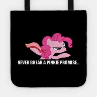 Never break a Pinkie Promise... Tote