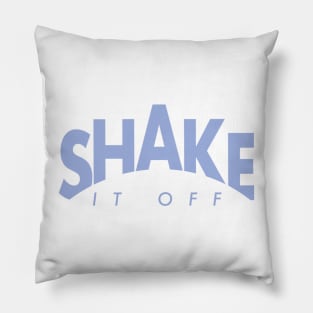 Shake It Off Pillow