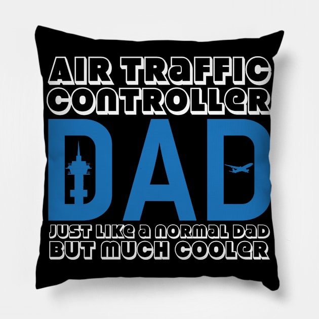 Air Traffic Controller Dad Daddy Control Pillow by DesignatedDesigner