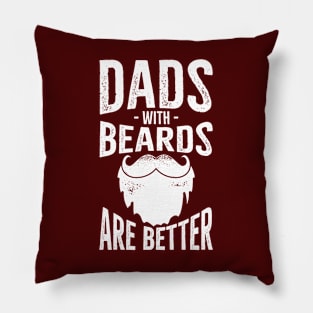 DADS WITH BEARD Pillow