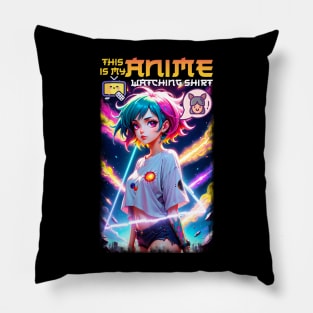 This is my Anime watching shirt Pillow