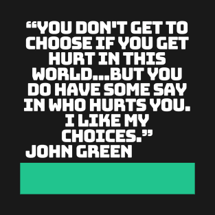 Quote John Green T-Shirt