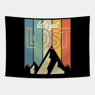 Let's Get Lost Mountain Hiking Climbing Camping Retro Rainbow Sunset Vintage Look Tapestry