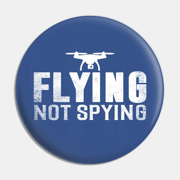 Flying Not Spying Pin by Throbpeg