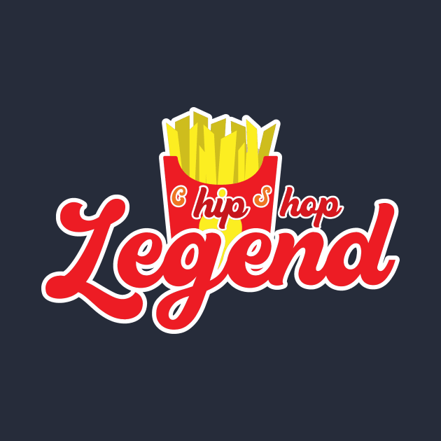 Hip Hop Chip Shop Legend by hipop