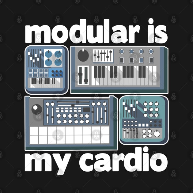 Analog Modular Is My Cardio Synthesizer Synth Sound Retro by Kuehni