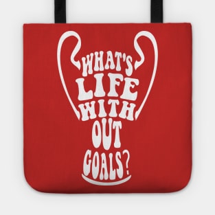 What's life without goals? (The league of the Champions) Tote