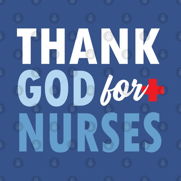 THANK GOD FOR NURSES by Jitterfly