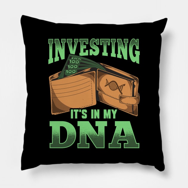 Investing: It's In My DNA Cool Financial Investor Pillow by theperfectpresents