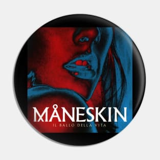 MANESKIN - IL BALLO DELLA VITA Pin