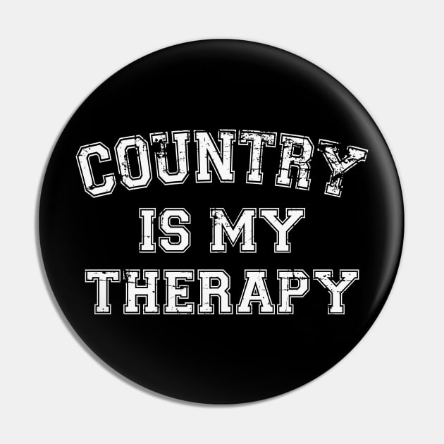 Country Is My Therapy Pin by RW