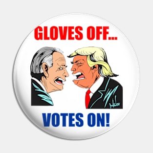 trump biden gloves off votes on comic red blue version Tshirt and Novelty gift Pin