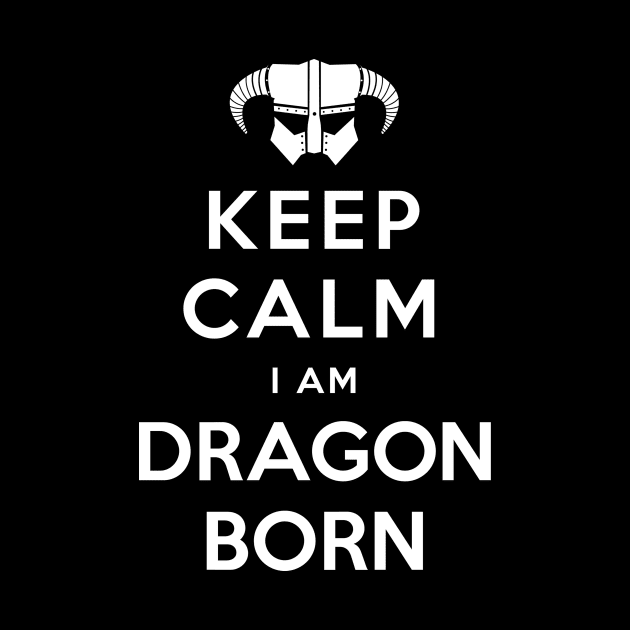 Keep Calm I Am Dragonborn by SOULTHROW