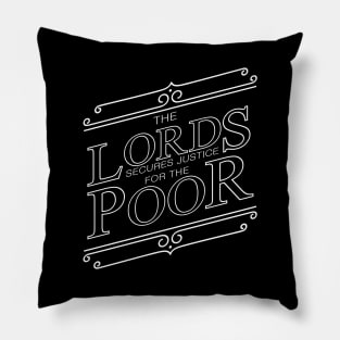 'The Lord Secures Justice' Religion Shirt Pillow