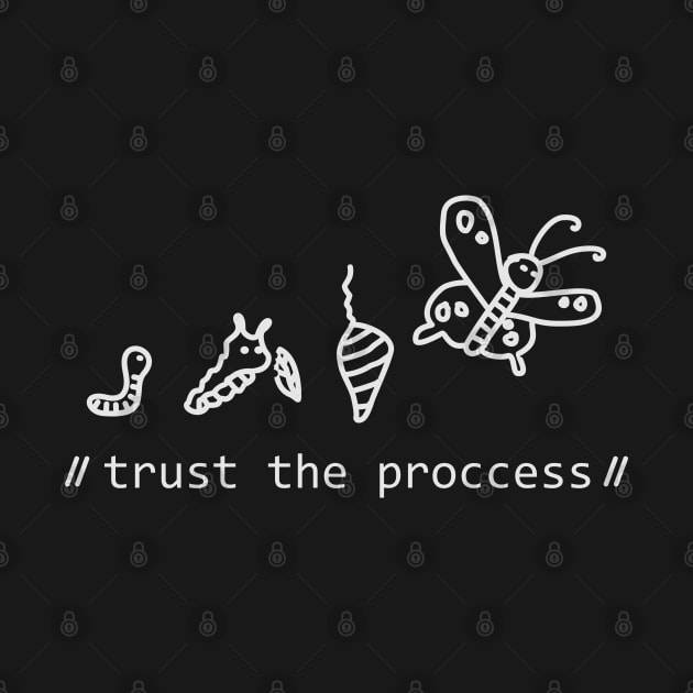 Trust the procces t-shirt by Shankara