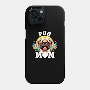 World'S Best Pug Mom Dog Phone Case