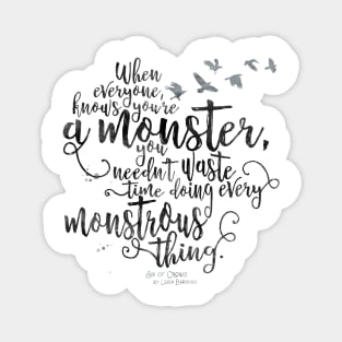 Six of Crows - Monster - White Magnet