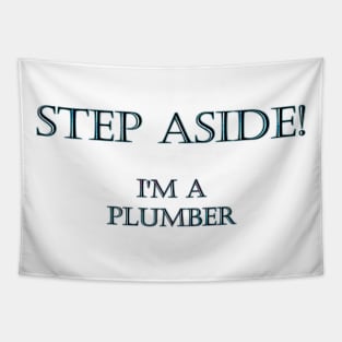 Funny One-Liner “Plumber” Joke Tapestry