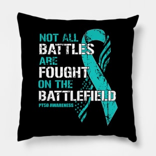 PTSD Awareness Not All Battles Teal Ribbon Mental Health Pillow