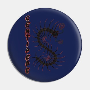 Dark Rust Centipede with Spray Paint Pin