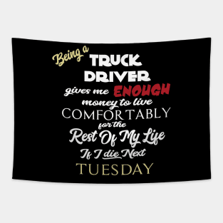 Being a truck driver Tapestry