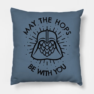 May The Hops Be With You (black outline) Pillow