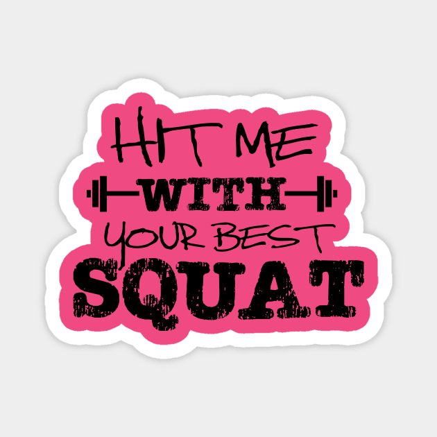 Best Squat Magnet by Saltee Nuts Designs