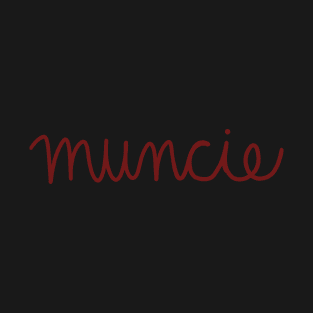 Muncie, IN T-Shirt