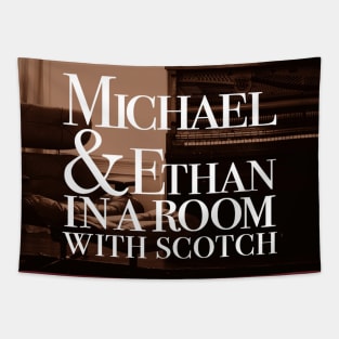 Michael & Ethan in a Room with Scotch Logo Tapestry